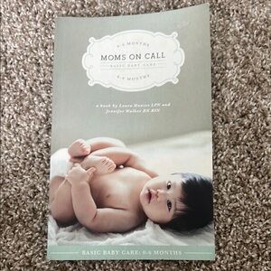 Moms on Call Baby Care Book